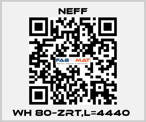 WH 80–ZRT,L=4440  Neff