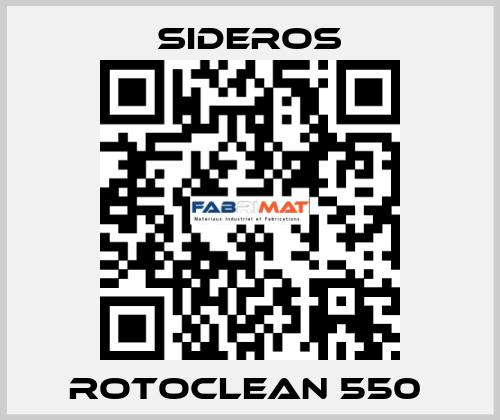 Rotoclean 550  Sideros