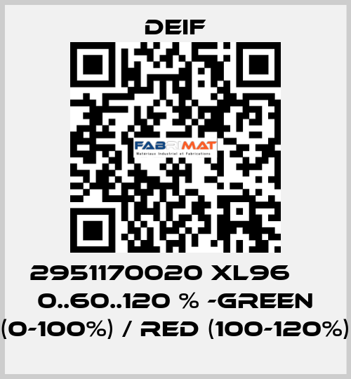 2951170020 XL96     0..60..120 % -green (0-100%) / red (100-120%) Deif