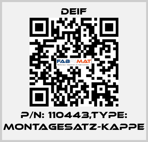 P/N: 110443,Type: MONTAGESATZ-KAPPE Deif