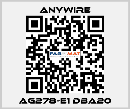 AG278-E1 DBA20 Anywire