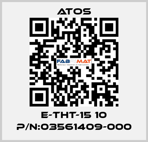 E-THT-15 10 P/N:03561409-000 Atos