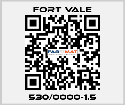 530/0000-1.5 Fort Vale