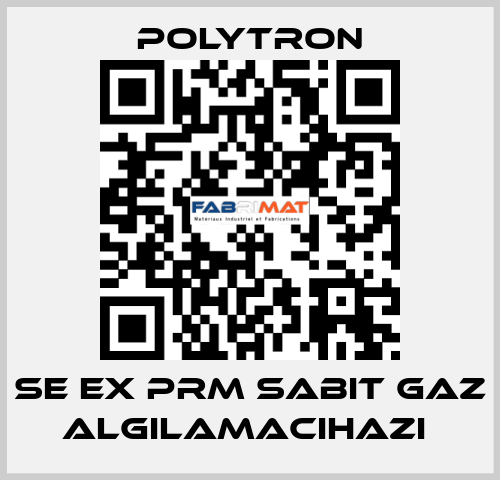 SE EX PRM SABIT GAZ ALGILAMACIHAZI  Polytron