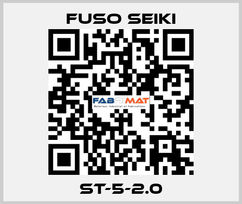 ST-5-2.0 Fuso Seiki