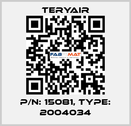 P/N: 15081, Type: 2004034 TERYAIR