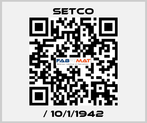 / 10/1/1942 SETCO