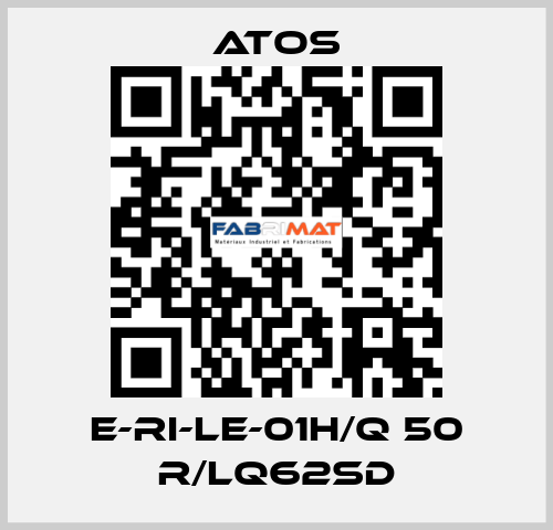 E-RI-LE-01H/Q 50 R/LQ62SD Atos