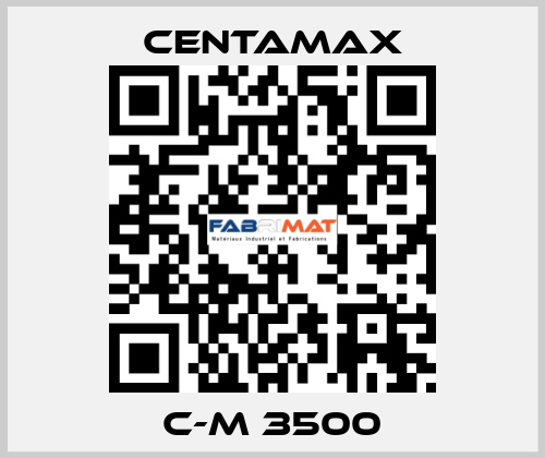 C-M 3500 CENTAMAX