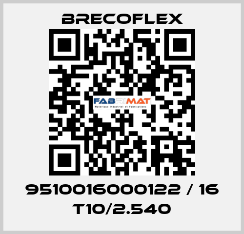 9510016000122 / 16 T10/2.540 Brecoflex