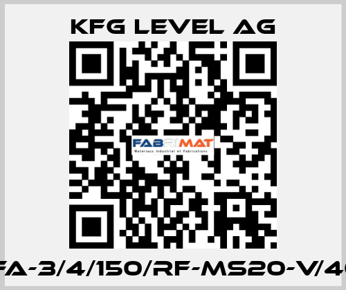 BNA-FA-3/4/150/RF-MS20-V/40/2.0- KFG Level AG