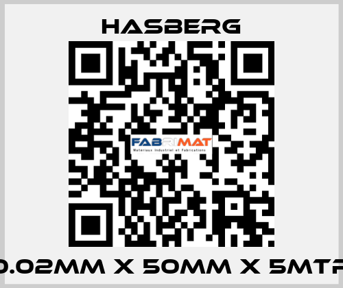 0.02MM X 50MM X 5MTR Hasberg