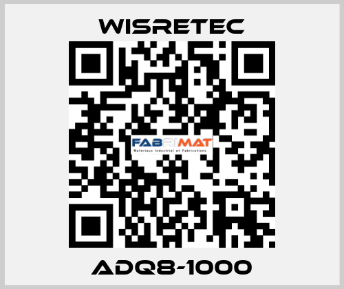 ADQ8-1000 WISRETEC